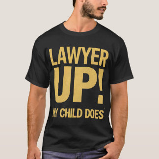 弁護士を育てました。どういたしまして Tシャツ
