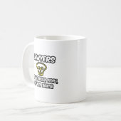 弁護士…普通の人と同じ頭が切れるだ コーヒーマグカップ (正面左)