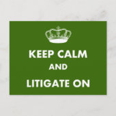 弁護士/法律学生のギフト保「Calm Litigate...」 ポストカード (正面)