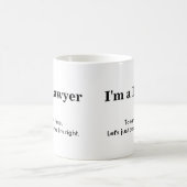 弁護士-私が正しいことを仮定して下さい コーヒーマグカップ (中央)