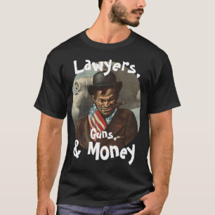 弁護士、銃 & 金 誰がチップを持ってくるのか Tシャツ