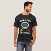弓矢射撃、 発砲射手アーチェリーが呼び出し、私 Tシャツ (正面フル)