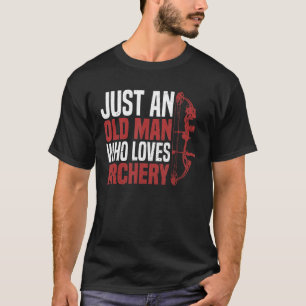 弓Aのためにアーチェリーを愛する年配の男だけを修理する Tシャツ