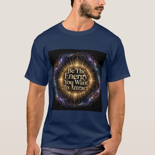 引き寄せたいエネルギーを放て モチベーションテイ Tシャツ (正面)