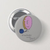 引き留められたドーナツ 缶バッジ (正面&裏面)