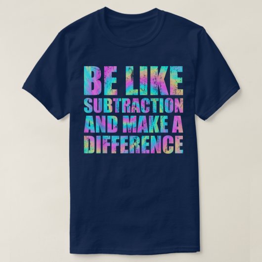 引き算のように違いを生む 数学 Tシャツ (デザイン正面)