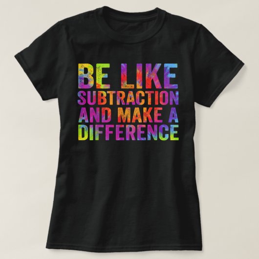 引き算のように違いを生む 数学 Tシャツ (デザイン正面)