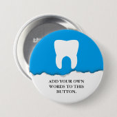 引き裂かれたペーパー歯科の歯のカスタム 缶バッジ (正面&裏面)