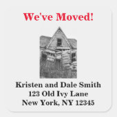 引っ越しましたおもしろいオールドダラプティハウス スクエアシール (正面)