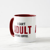 引用文おもしろいがコーヒーの前に大人にならない マグカップ (正面左)