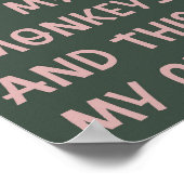 引用文おもしろいウォールアート私のモンキーポスター ポスター (角)