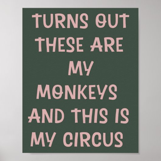 引用文おもしろいウォールアート私のモンキーポスター ポスター (正面)