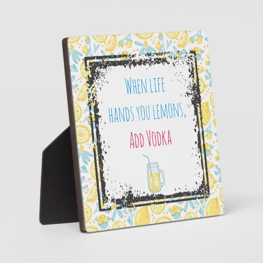 引用文おもしろいライフがレモンを手に、ウォッカを追加 フォトプラーク (正面)
