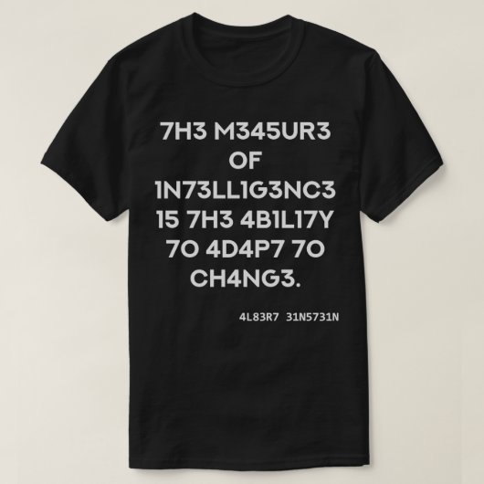 引用文おもしろい1N73LL1G3NC3 By Einstein Tシャツ (デザイン正面)