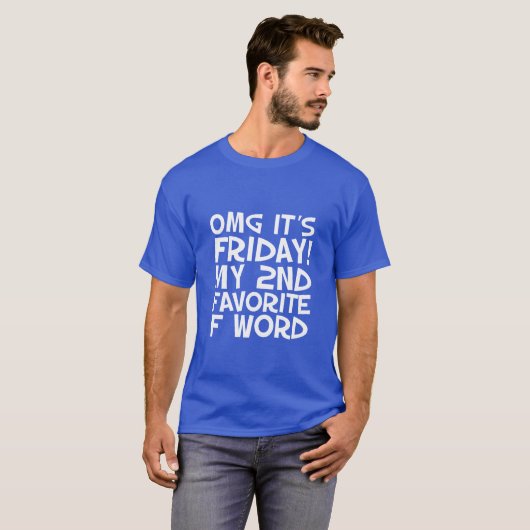 引用文おもしろいTシャツOMG I Love Friday Tシャツ (正面フル)