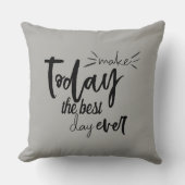 引用文が今日を最高の今日にする クッション (正面)