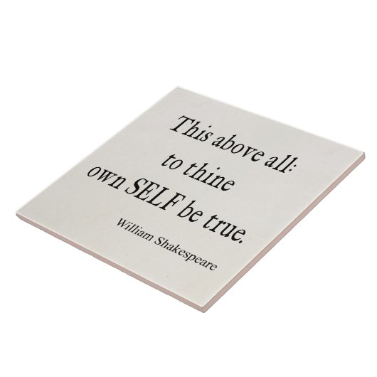 引用文がThineに自己を所有するシェークスピアは本当の引用文です タイル (側面)