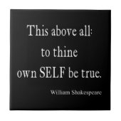 引用文がThineに自己を所有するシェークスピアは本当の引用文です タイル (正面)