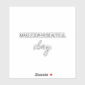 引用文ことわざは今日の美しい日を作カスタムる シール (シート)