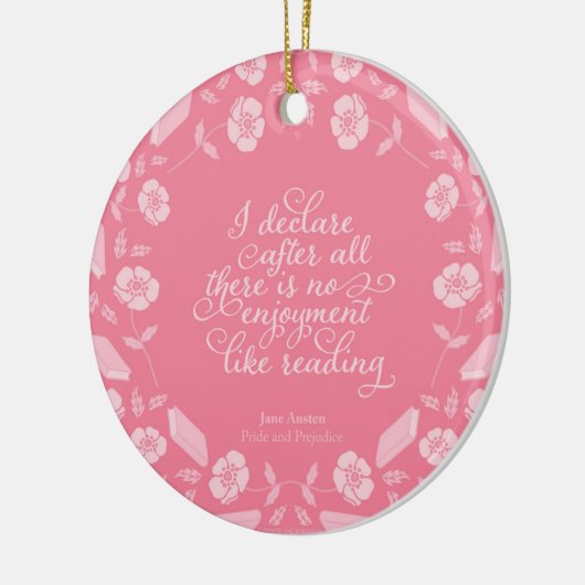 引用文のジェーン花の読書が好きなAustenのプライド及び偏見 セラミックオーナメント (左)