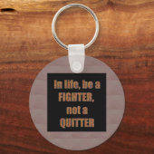 引用文の知恵の人生の中で戦士はキラキラではない キーホルダー (正面)