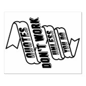 「引用文は働かないと働かないやる気を起こさせる」 ラバースタンプ (インプリント)