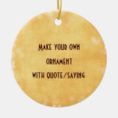 引用文またはことわざでオーナメントを作成する セラミックオーナメント (正面)