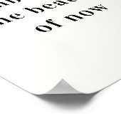 引用文やる気を起こさせるは今の美しいを受け入れる ポスター (角)