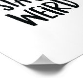 引用文やる気を起こさせるアートポスター |ステイ風変わり ポスター (角)