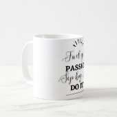 引用文やる気を起こさせるマグ コーヒーマグカップ (正面左)