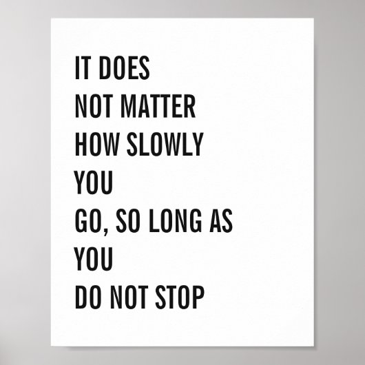 引用文やる気を起こさせる名孔子引用文8x10 ポスター (正面)