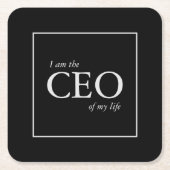 引用文やる気を起こさせる私は私の人生のCEOである スクエアペーパーコースター (正面)