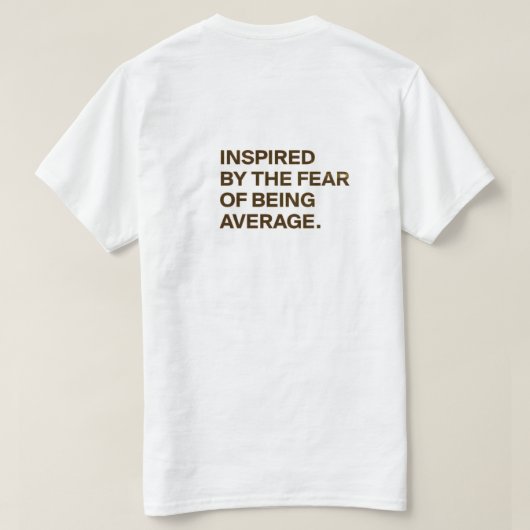 引用文やる気を起こさせるTシャツ – 「静かにハッスル、L Tシャツ (デザイン裏面)