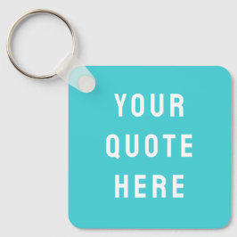 引用文カスタムことわざパーソナライズされたあなたの引用文はこちら キーホルダー
