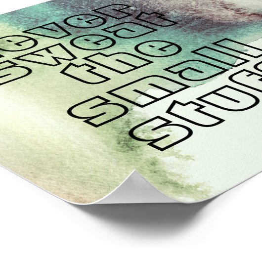 引用文ポスターは決して小さな物を汗をかかない ポスター (角)