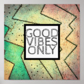 引用文ポスター良い雰囲気のみ抽象デザイン ポスター (正面)