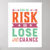 引用文感動的が危険を冒すかチャンスを失う ポスター (正面)