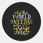 引用文感動的世界平和グループハグno戦争 ラウンドシール (正面)