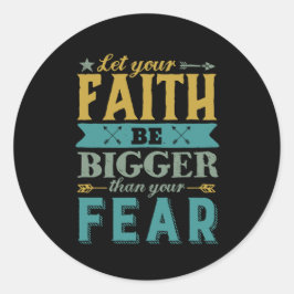 引用文感動的信仰を恐怖より大きくさせる ラウンドシール