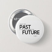 引用文: 孔子: 過去を調査して下さい 缶バッジ (正面&裏面)