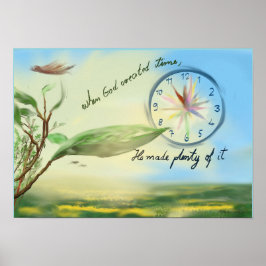 引用文「神が時間を作ったとき、神は多くのものを作った」 ポスター