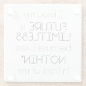 引用文 – 私の未来は無限だと知っている ガラスコースター (裏面)