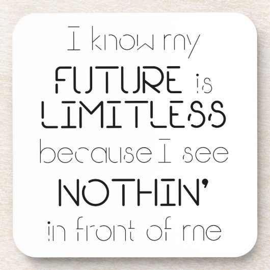 引用文 – 私の未来は無限だと知っている コースター (正面)