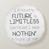 引用文- 「私は自分の未来が無限であることを知っている」ホワイト ラウンドクッション (裏面)