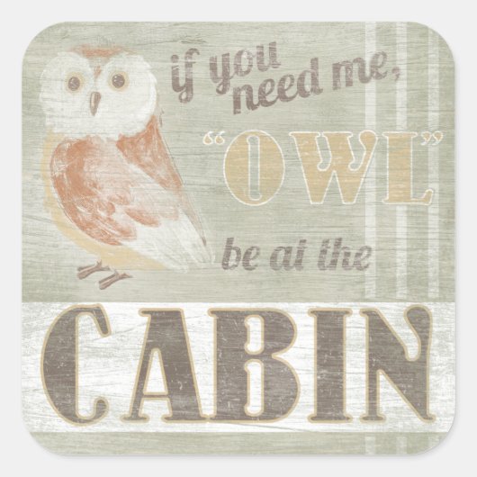 引用文 | Owl Be The Cabin スクエアシール (正面)