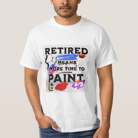 引退して絵を描く時間が増えた Tシャツ (正面)