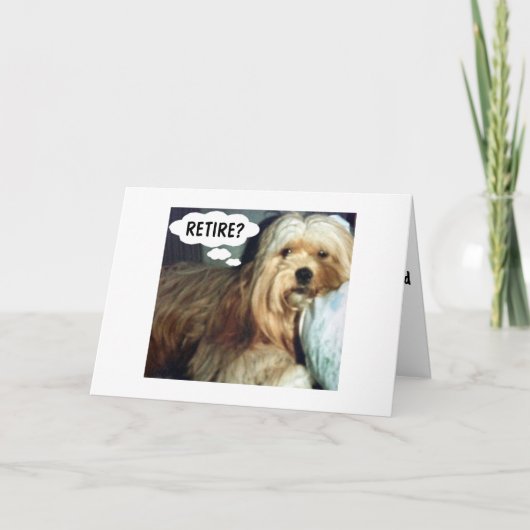 引退とは、いつでもユーモアを交えて引退できることを意味する カード (正面)