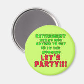 引退は起きる必要がない マグネット (正面/裏面)