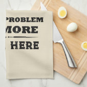 引退パーソナライズされたは私の問題ではない キッチンタオル (四つ折り)