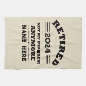 引退パーソナライズされたは私の問題ではない キッチンタオル (横)